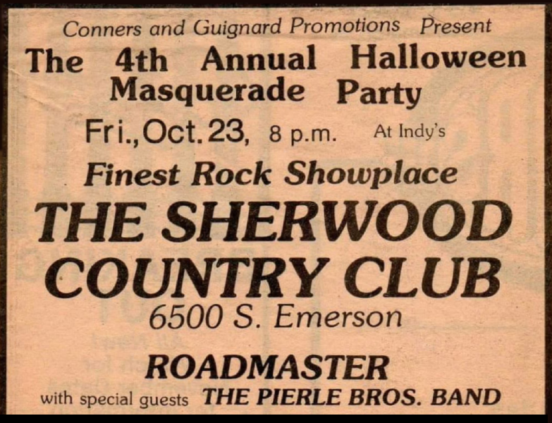 An advertisement for Conners and Guignard Promotions’ fourth annual Halloween masquerade party, featuring Roadmaster and the Pierle Brothers Band at the Sherwood Country Club on October 23, 1981. Photo courtesy of Mardy Wilson.