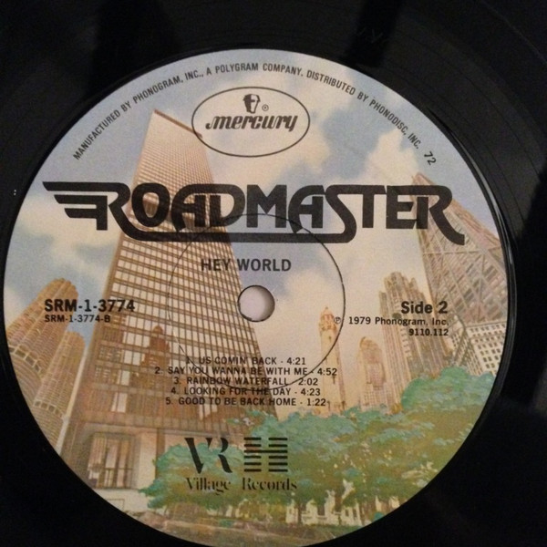 The Side 2 label of Roadmaster’s 1979 album “Hey World”, released on Mercury Records.