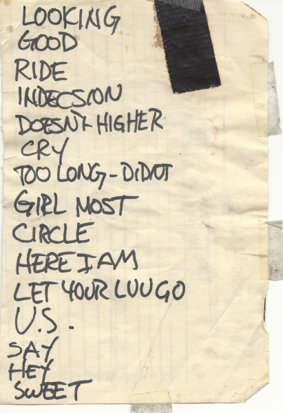A handwritten Roadmaster setlist featuring favorites such as “Ride the Wind Away,” “Circle of Love,” “Hey World,” and “Sweet Music.” Photo courtesy of Randall Halcomb.