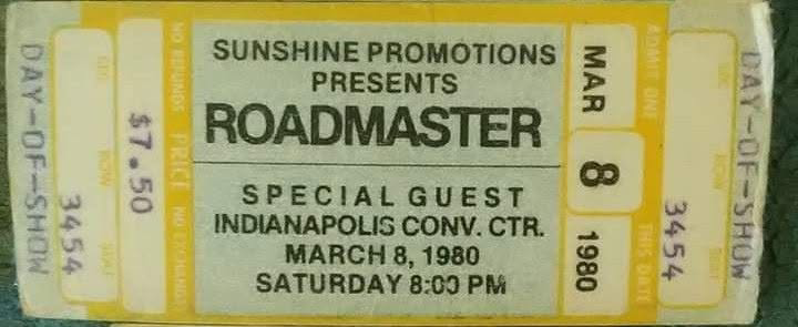 Day-of-show ticket stub for Sunshine Promotions’ presentation of Roadmaster with special guest .38 Special at the Indianapolis Convention Center on March 8, 1980. Photo courtesy of Tom Wright.